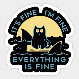 everything is fine Sticker